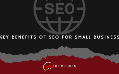 Key Benefits Of SEO For Small Business