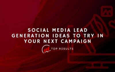 9 Social Media Lead Generation Ideas to Try In Your Next Campaign