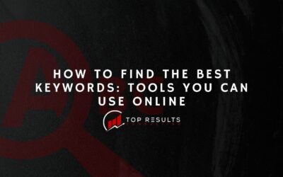 How To Find the Best Keywords: Tools You Can Use Online